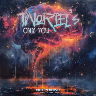 Only You by Tworiel's