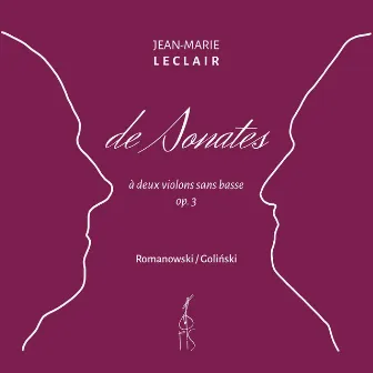 Jean-Marie Leclair: Sonates á deux violons sans basse op. 3 by Jan Romanowski