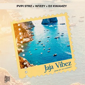 JaJa Vibez by PVPI STRZ