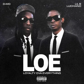 Loyalty Ova Everything by Lil B Luchiano