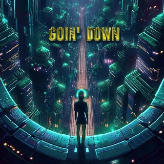 GOIN’ DOWN by Unknown Artist