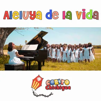 Aleluya de la Vida by Corito Chichigua