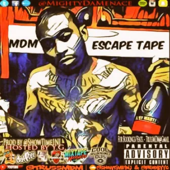 Escape Tape by ChampGod