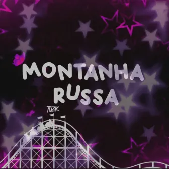 Montanha Russa by Tuzk