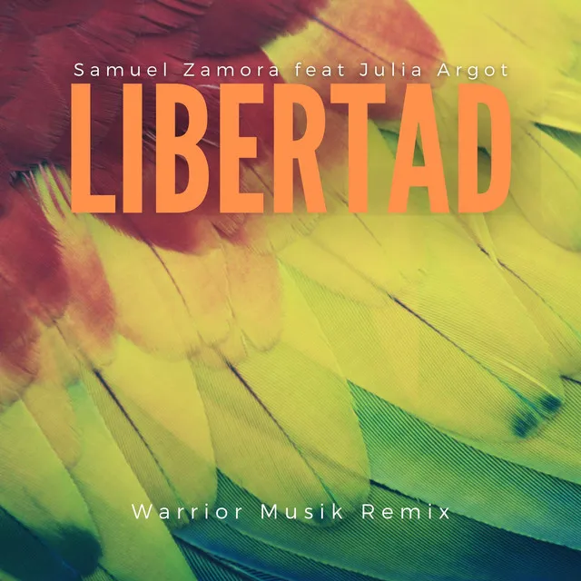 Libertad - Warrior Musik Remix