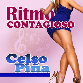 Ritmo Contagioso by Celso Piña