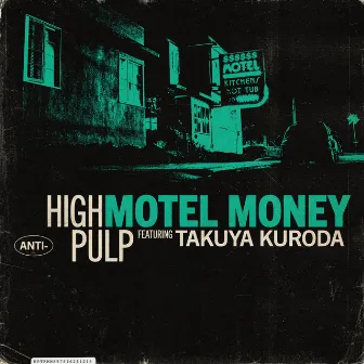 Motel Money by High Pulp