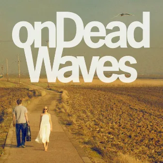 onDeadWaves by On Dead Waves