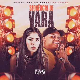 Sequência de Vara by NERAK MC