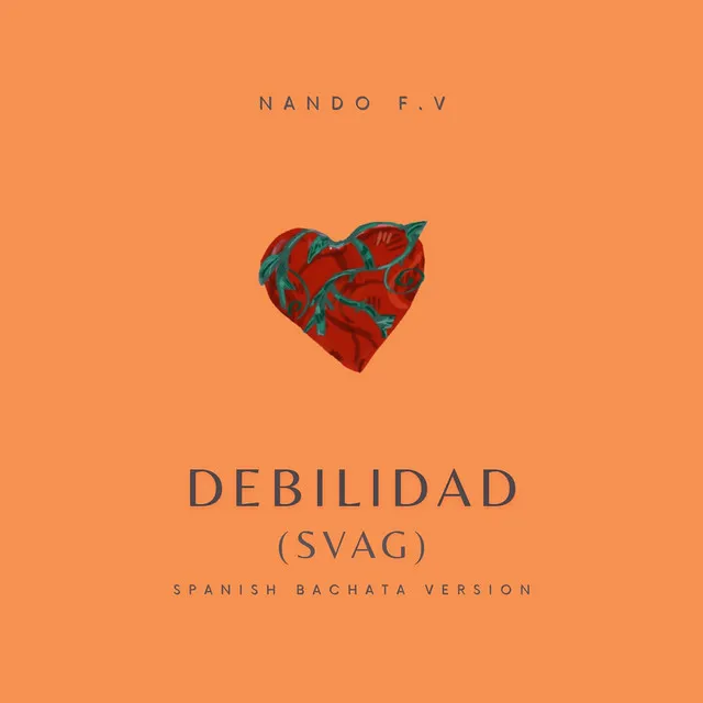 Debilidad (Svag) - Spanish Bachata Version