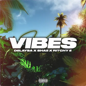 Vibes by Shae