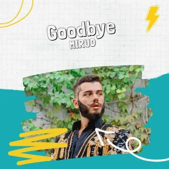 Goodbye by MIRUD