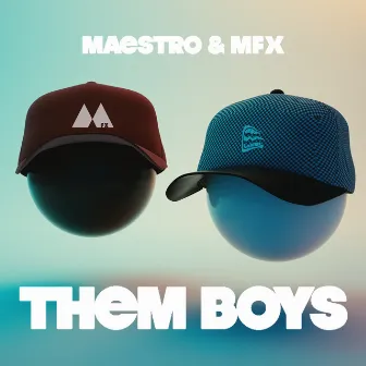 Them Boys by Maestro