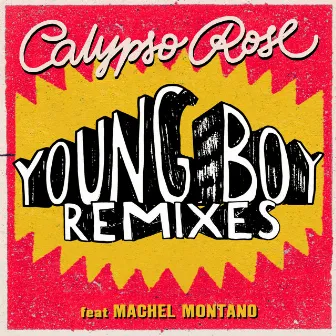 Young Boy (Remixes) by Calypso Rose