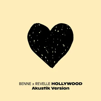 Hollywood (Akustik Version) by Benne