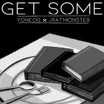 Get Some by JratMonster