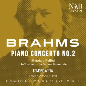 BRAHMS Piano Concerto No. 2 in B-Flat Major, Op. 83, IJB 83: I. Allegro non troppo by Edmond Appia