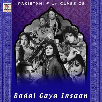 Badal Gaya Insaan (Pakistani Film Soundtrack) by Master Abdullah