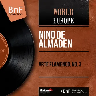 Arte Flamenco, No. 3 (Stereo Version) by Niño de Almadén