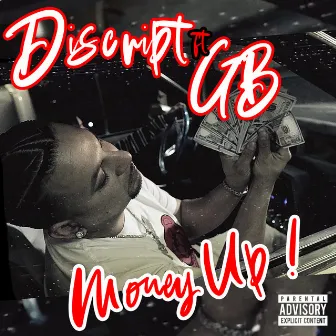 Money Up (feat. GB) by Discript