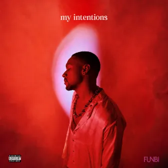 my Intentions by Funbi