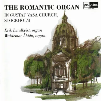 The Romantic Organ by Erik Lundkvist