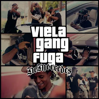 Fuga de Mercedes by Viela Gang