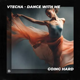 Dance With Me by Vtecha