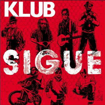 Sigue by KLUB