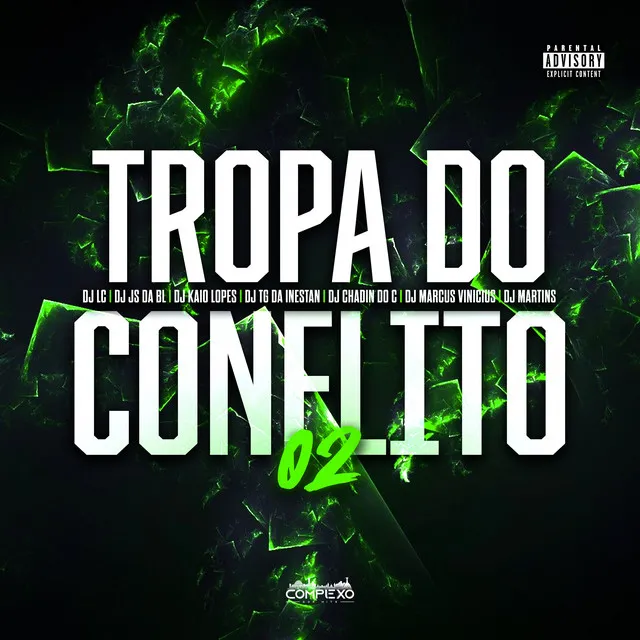 Tropa do Conflito 02