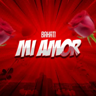 Mi Amor by Bahati