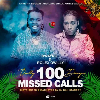 100 miss calls by Dwayno