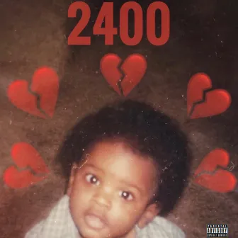 2400 by Heartbreak Kid