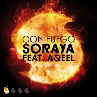 Con Fuego (Radio Edit) by Soraya