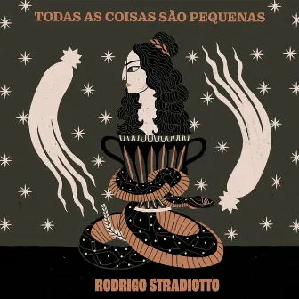 Todas as Coisas São Pequenas by Rodrigo Stradiotto