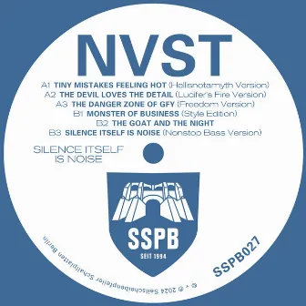 Silence Itself Is Noise by NVST