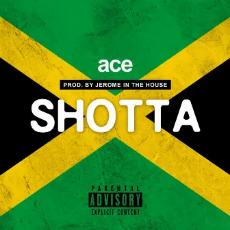 Shotta by Ace