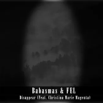 Disappear by Babasmas