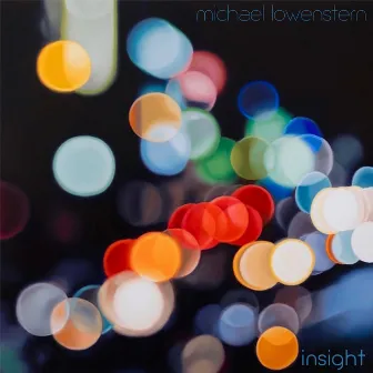 Insight by Michael Lowenstern