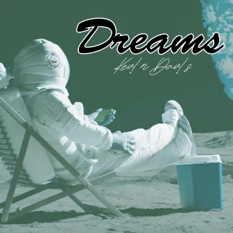 Dreams by Kev!n Dav!s