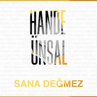 Sana Değmez by Hande Ünsal