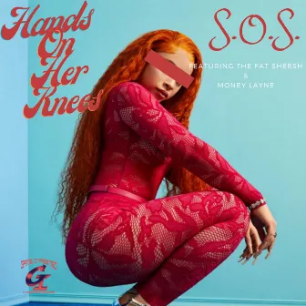 Hands On Her Knees by Stressed Out Souljah