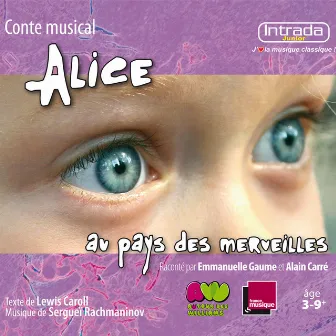 Alice au pays des merveilles by Alain Carré