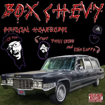 Box Chevy by Official Hearseboi