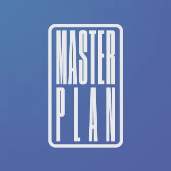 Masterplan by Worship For Everyone