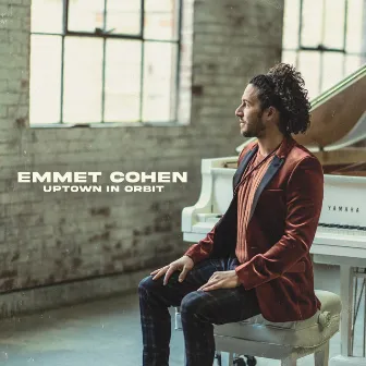 Uptown in Orbit by Emmet Cohen