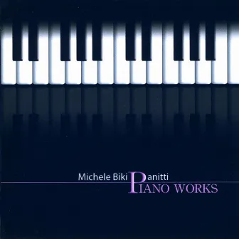 Piano Works by Michele Biki Panitti