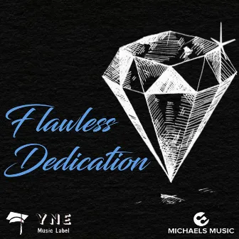 Flawless Dedication (feat. Stephen Ford) by DON C