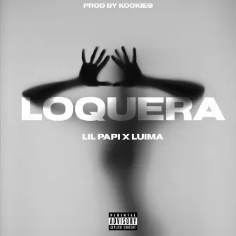 Loquera by Luima