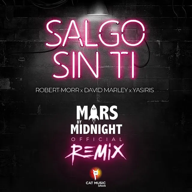 Salgo Sin Ti - Mars By Midnight Remix